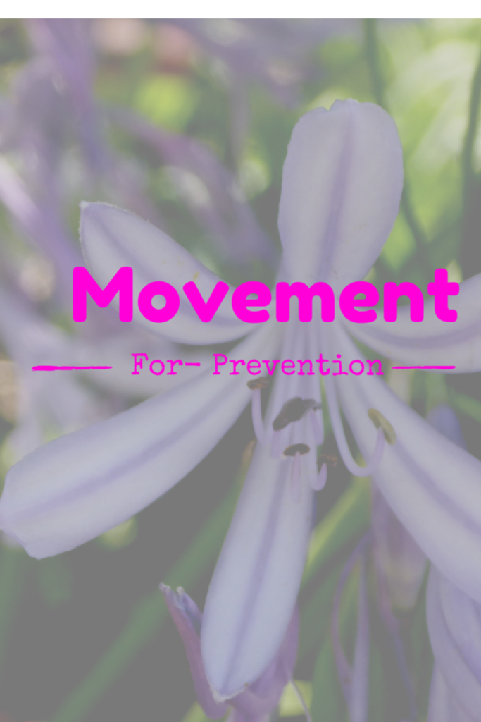Movement for prevention