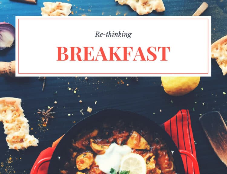 Rethinking Breakfast